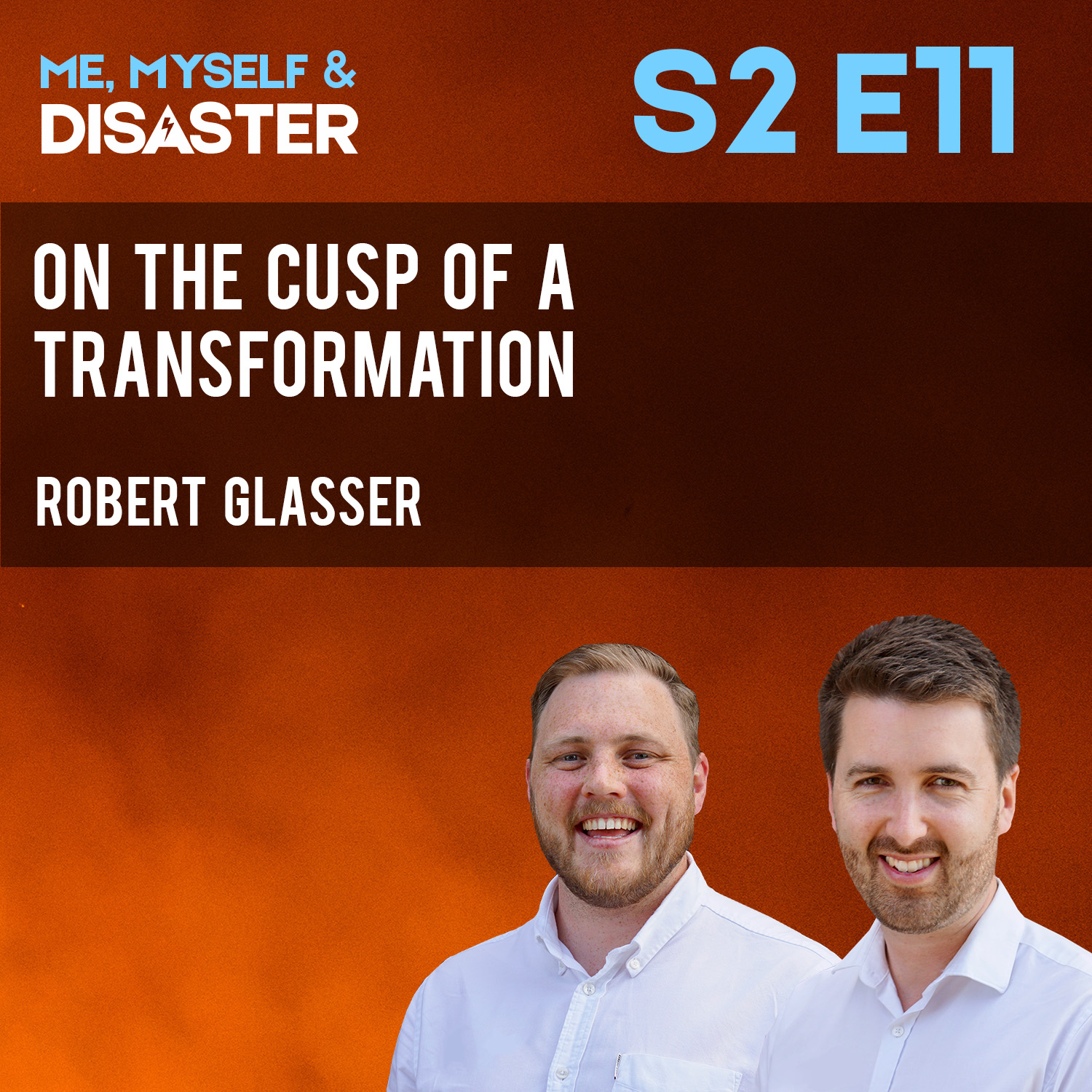 Dr Robert Glasser: On the Cusp of a Transformation